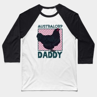 Australorp Daddy Baseball T-Shirt